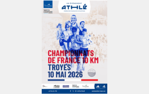 10/05/2026 : CHAMPIONNATS DE FRANCE de 10kms à TROYES